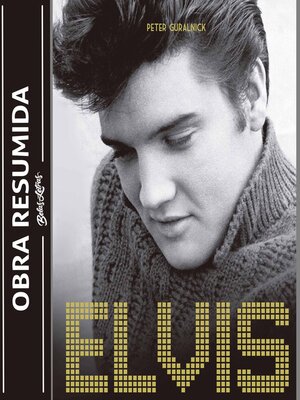 cover image of Elvis Presley--Último trem pra Memphis (resumo)